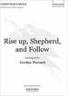 Rise up Shepherd and Follow